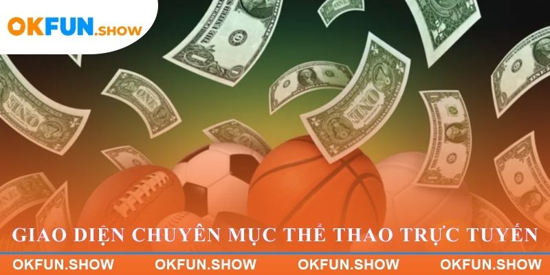 Giao diện chuyên mục thể thao trực tuyến tại OKFUN