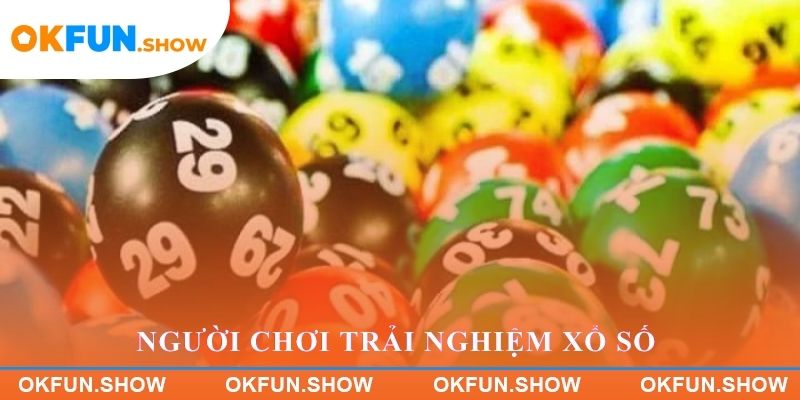 Người chơi trải nghiệm xổ số trực tuyến hiện đại tại OKFUN