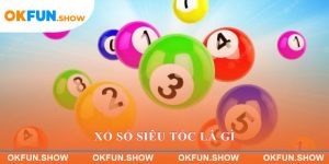 Xổ Số Siêu Tốc